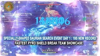 SpeciallyShaped Saurian Search Event Day 1  19s New Record  Fastest Pyro Shield Break Team [upl. by Wootten]