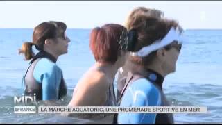 La Découverte de Nathalie  la marche aquatonic une promenade sportive en mer [upl. by Ennoryt]