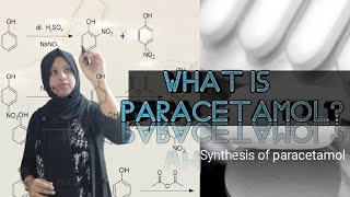 study of Paracetamol acetaminophen synthesis of paracetamol [upl. by Lah]