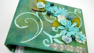 Resolutions Mixed Media Fabric Covered Binder Tutorial [upl. by Ariem992]