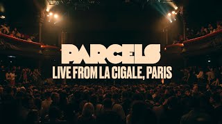 Parcels  Live from La Cigale Paris 05112021 [upl. by Sigismund659]