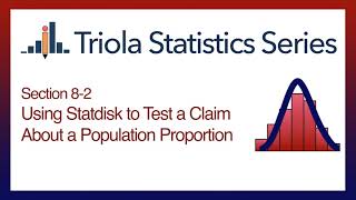 Statdisk Section 82 Using Statdisk to Test a Claim About a Population Proportion [upl. by Irelav]