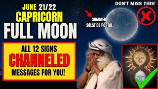 ✅June 2024 CAPRICORN FULL MOON Cosmic Energy Reading  All 12 Signs [upl. by Annil]