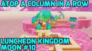 Super Mario Odyssey  Luncheon Kingdom Moon 10  Atop a Column in a Row [upl. by Mosra]