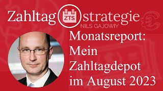 Monatsreport Mein Zahltagdepot im August 2023 [upl. by Atipul]