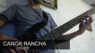 Canoa Rancha Bass Cover [upl. by Mot]