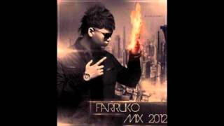 Farruko  Mix 2012 [upl. by Nywrad]