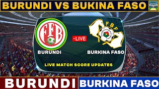 Burundi Vs Burkina Faso Live Match Today  BUR Vs FAS Live Football Match 2024 [upl. by Annaej]