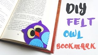 DIY FELT OWL BOOKMARK  Back To School DIY  How to make owl bookmark [upl. by Clarette]