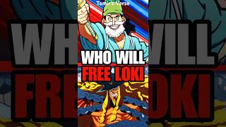 Who Will Free Loki anime onepiece luffy shorts [upl. by Annahc226]