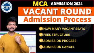 MCA Vacant Round Admission Process 2024  MBA Vacant Round Detail Process 2024 [upl. by Lenoj417]