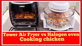 Tower Air Fryer vs Halogen oven cooking chicken Turbo Broiler [upl. by Nalaf]