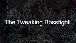 FNF Weekly Tweak 10 THE TWEAKING BOSSFIGHT [upl. by Butch]