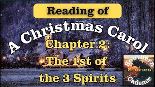 A Christmas Carol  Chapter 2 Reading by Southern Cadence  Audio Story with Southern Charm [upl. by Bertine]