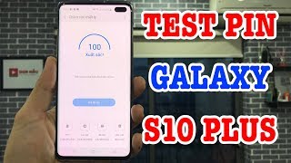 Test Pin Galaxy S10 Plus Xem phim liên tục được nửa ngày [upl. by Arde956]