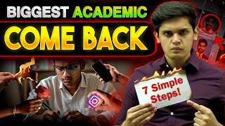 How to Make BIGGEST Academic Comeback in 7 Days🔥 7 Scientific Steps Prashant Kirad [upl. by Ennasil]