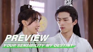 Clip We Share The Same Life  Your Sensibility My Destiny EP16  公子倾城  iQiyi [upl. by Namqul]