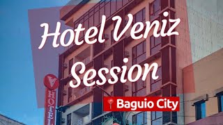 Hotel Veniz Session in Baguio City [upl. by Colb429]