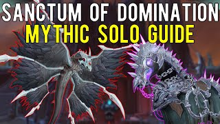 Sanctum of Domination Mythic Solo Guide [upl. by Nibroc]