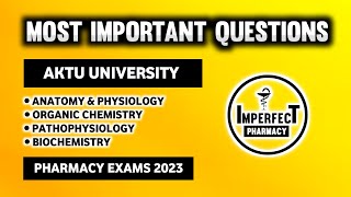 AKTU Most Important Questions  B Pharma 2nd Semester  Imperfect Pharmacy [upl. by Weiner]