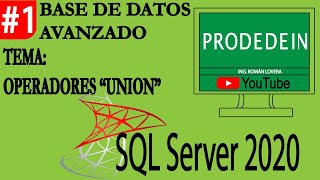 Tema 1 SQL SERVER AVANZADO  Operadores UNION [upl. by Vala579]