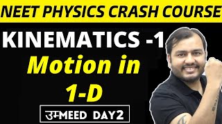 KINEMATICS 01  Motion in a Straight Line  1D Motion  NEET Physics Crash Course [upl. by Adda]