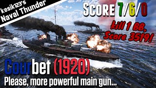 War Thunder Naval Please more powerful main gun｜Courbet 1920：Courbet Class Battleship｜2K QHD [upl. by Oiril]