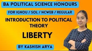 What is liberty  Negative Liberty  Pol science  DU  IGNOU SoL [upl. by Nongim]