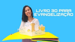 COMO FAZER UM LIVRO 3D PARA EVANGELIZAÇÃO INFANTIL [upl. by Einon341]