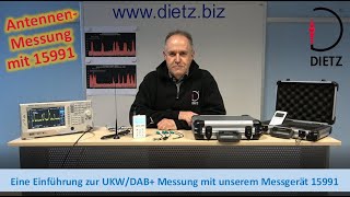 Dietz Antennenmessgerät 15991  UKW DAB und DVBT2 Messungen  Eine Einführung in die Bedienung [upl. by Akierdna]