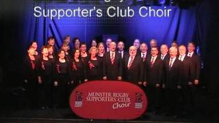 Munster Rugby Supporters Club Choir  Irelands Call [upl. by Ahsinak]