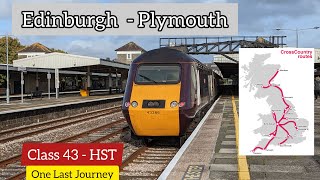 Edinburgh to Plymouth by Cross Country  The Final Journey on board Class 43 HST InterCity 125 [upl. by Nylrem]