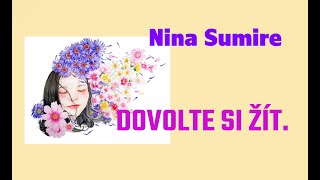 Nina Sumire Dovolte si žít [upl. by Vivianna]