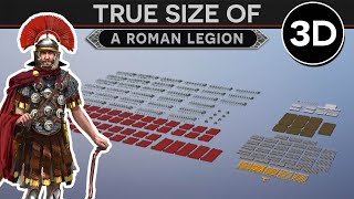 True Size of a Roman Legion 3D DOCUMENTARY [upl. by Culbert]