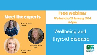 Meet the Experts  thyroid disease and wellbeing [upl. by Marguerita538]