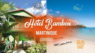 Hôtel Bambou en Martinique avec Exotismes [upl. by Heidie]