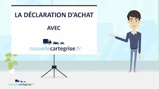 Déclaration dachat dun véhicule [upl. by Alleacim]