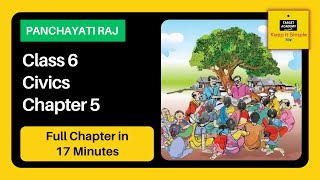 Class 6 Civics Chapter 5  Panchayati Raj  Full explanation in less than 20 minutes  NCERT [upl. by Cordelia]