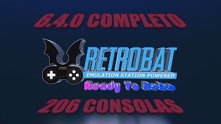 Retrobat 640 Completo 206 Consolas [upl. by Melba]