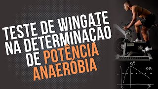 Teste de Wingate na Determinação da Potência Anaeróbia [upl. by Inele]