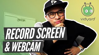 How to RECORD Computer SCREEN and WEBCAM at the Same Time  Vidyard Tutorial [upl. by Aliuqa]