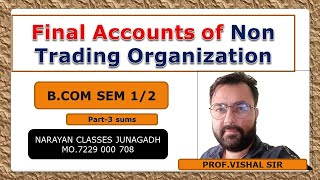 Non Trading Organisation bcom sem 2financial account 2NARAYANclassesindia [upl. by Sennahoj705]