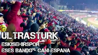 Eses Bando  Cani Espana UltrasTurk [upl. by Ullyot]