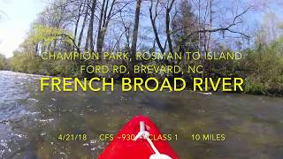 Kayaking French Broad River Rosman to Island Ford NC 42118 CFS was 250 not 930 [upl. by Offen]