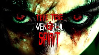 Teke Teke Vengeful Spirit [upl. by Dorr]