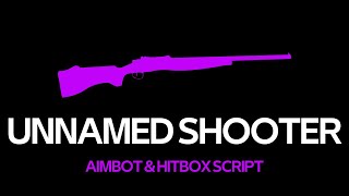 ROBLOX UNNAMED SHOOTER AIMBOT SCRIPT [upl. by Ainahtan]