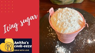 HOW TO MAKE ICING SUGAR RECIPE IN TAMIL  ICING SUGAR RECUPE IN TAMIL  ANITHA’S COOKEEZE [upl. by Eixela]