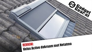 Review Velux Active Dakraam met Netatmo [upl. by Tricia]