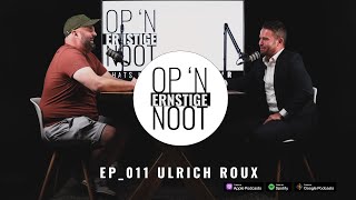 Op n Ernstige noot 011 Ulrich Roux [upl. by Torray]