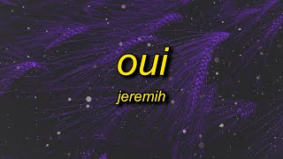 Jeremih  oui TikTok Remix Lyrics  oh yeah oh oh yeah song theres no we without you and i [upl. by Low]